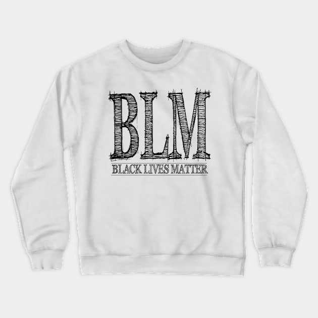 Black Lives Matter Black Crewneck Sweatshirt by richardsimpsonart